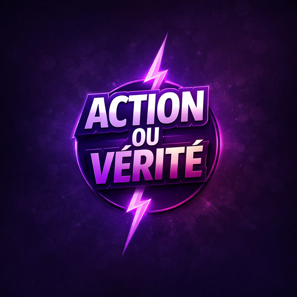 Action ou Vérité